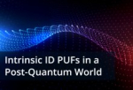Intrinsic ID PUFs: An Antidote to Post-Quantum Uncertainty